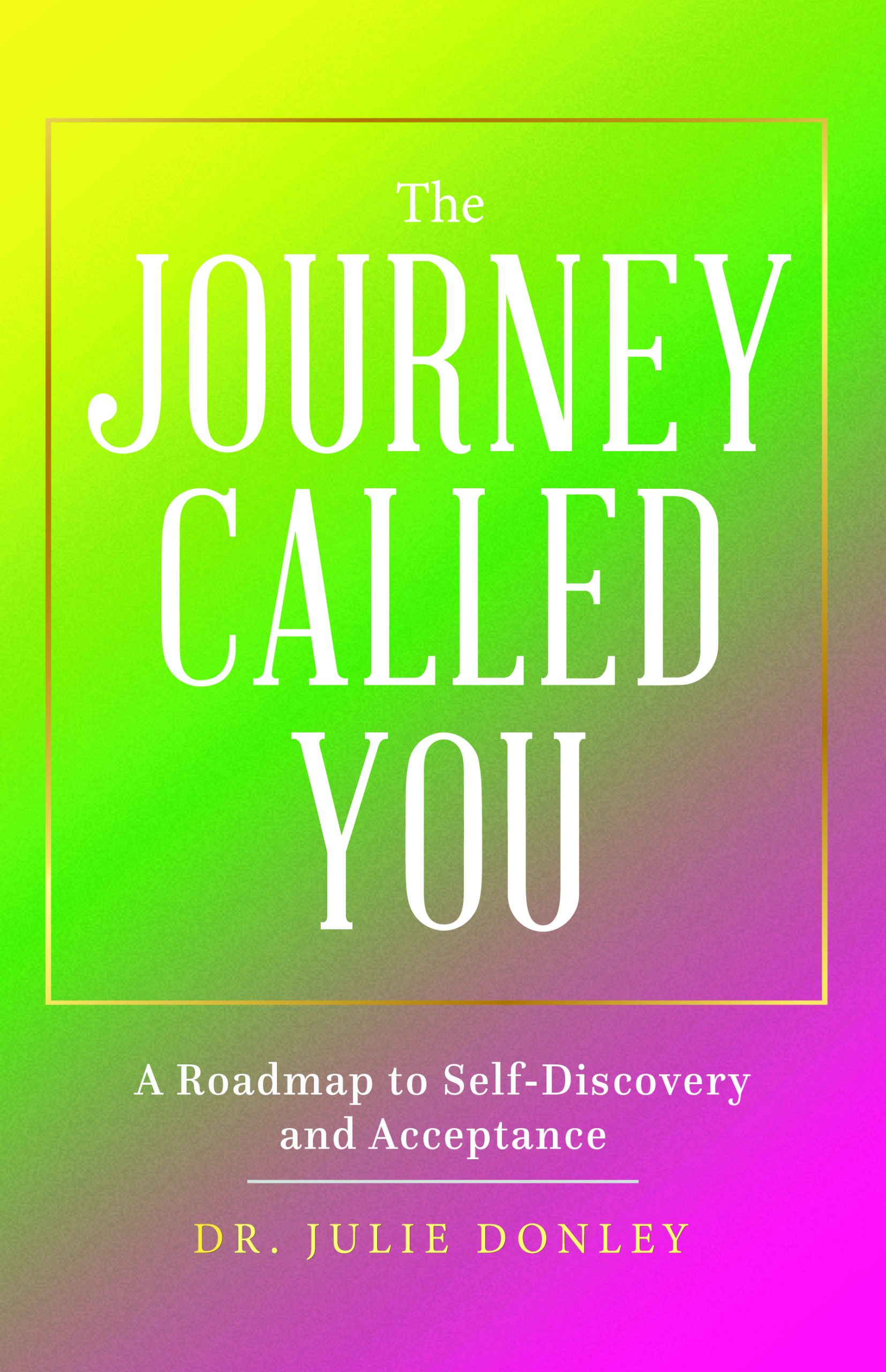 The Journey Called You_Front Cover_2025 Donley The Journey Called You_Front Cover_2025 Donley